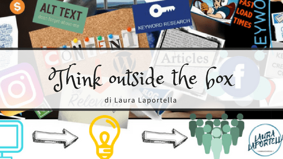 Perché Think Outside the&nbsp;Box